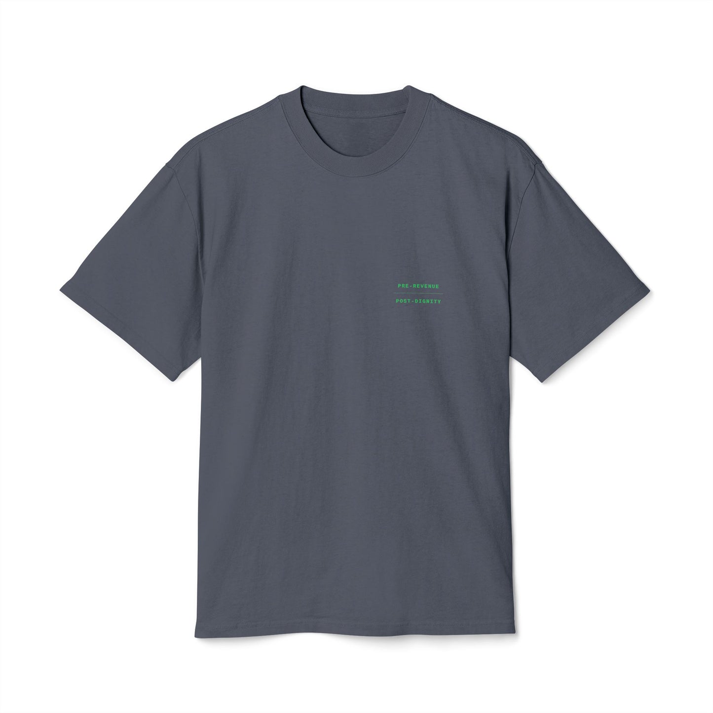 05 — PRE-REVENUE POST-DIGNITY (Tee)