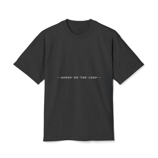 04 — NO HUMAN IN THE LOOP (Tee)