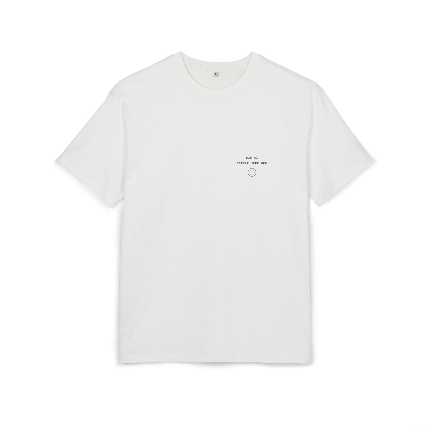 02 — B2B AI CIRCLE JERK OFF (Tee)