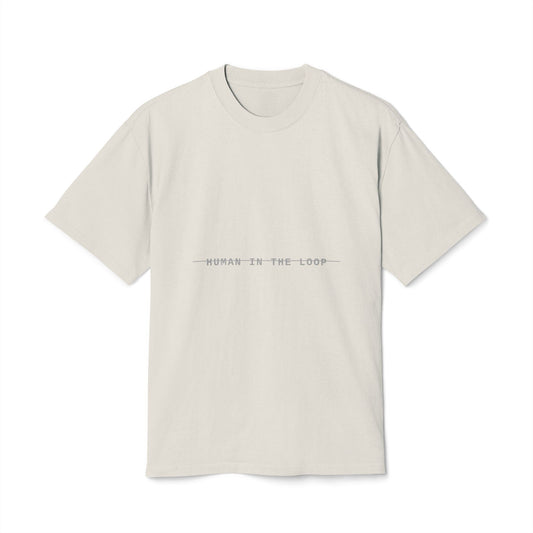 04 — NO HUMAN IN THE LOOP (Tee)